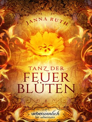 cover image of Tanz der Feuerblüten